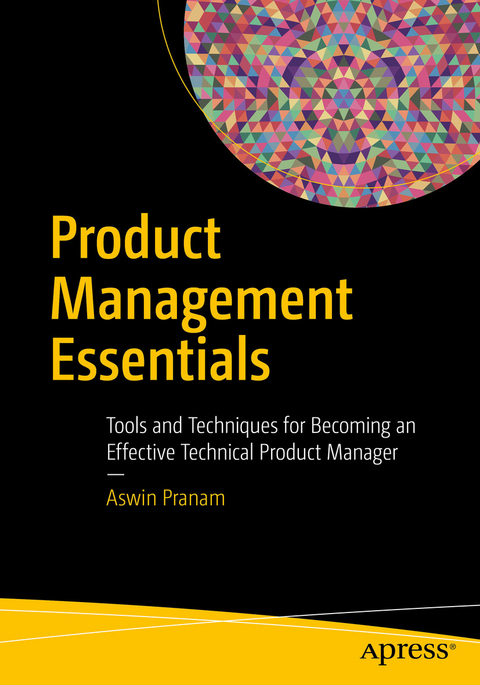 Product Management Essentials - Aswin Pranam
