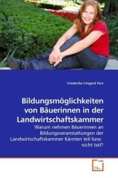 Bildungsmöglichkeiten von Bäuerinnen in der Landwirtschaftskammer