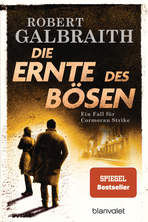 Die Ernte des B&ouml;sen - Robert Galbraith