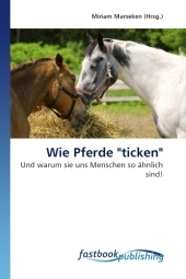 Wie Pferde "ticken" - 