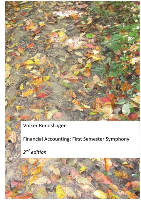 Financial Accounting: First Semester Symphony - Volker Rundshagen
