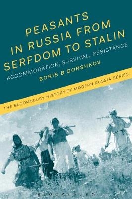 Peasants in Russia from Serfdom to Stalin -  Gorshkov Boris B. Gorshkov