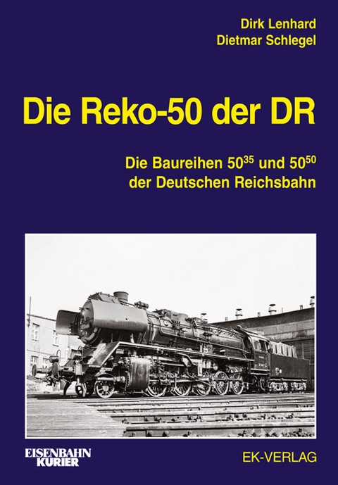 Die Reko-50 der DR - Dirk Lenhard, Dietmar Schlegel, Gerald Gro&szlig;