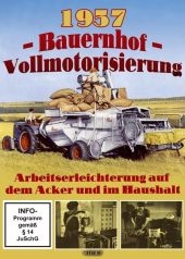 1957 - Bauernhof-Vollmotorisierung, DVD