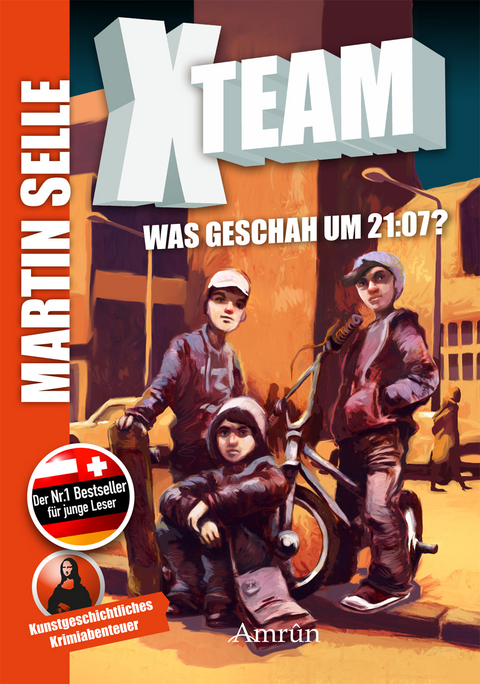 X-Team: Was geschah um 21:07 - Martin Selle