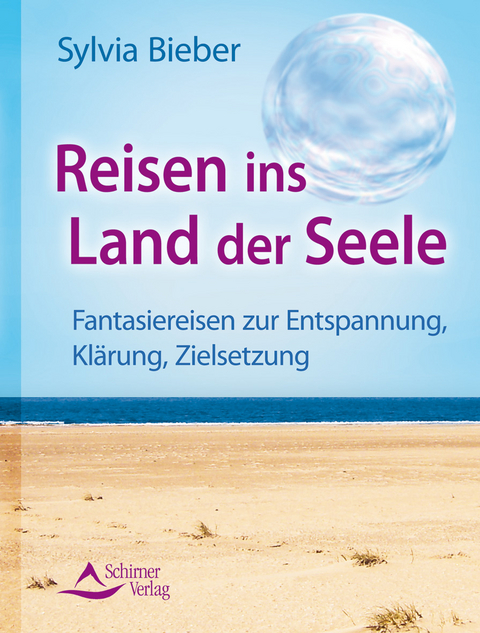 Reisen ins Land der Seele - Sylvia Bieber
