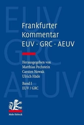 Frankfurter Kommentar zu EUV, GRC und AEUV - 