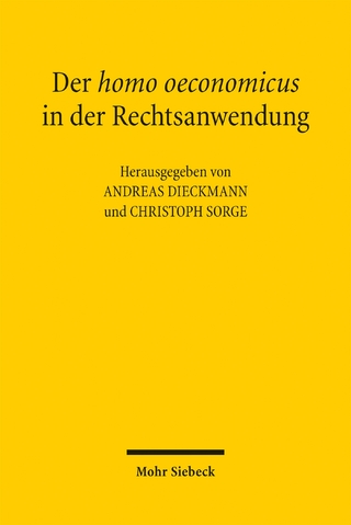 Der homo oeconomicus in der Rechtsanwendung