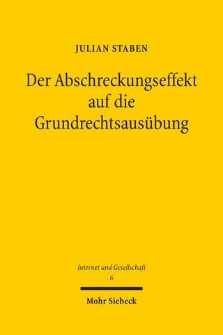 Der Abschreckungseffekt auf die Grundrechtsausübung