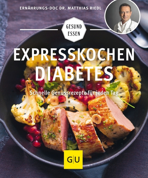 Expresskochen Diabetes - Dr. med. Matthias Riedl