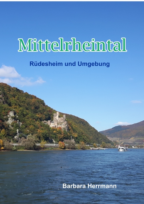 Mittelrheintal - Barbara Herrmann
