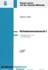 Schadenersatzrecht I - Karl E Hemmer, Achim W&uuml;st
