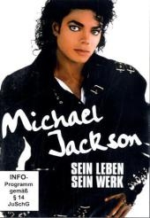 Michael Jackson. Sein Leben - sein Werk, 1 DVD