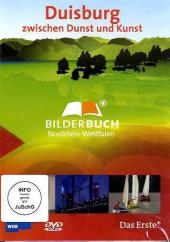 Duisburg zwischen Dunst und Kunst , 1 DVD