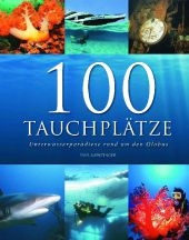 100 Tauchpl&auml;tze - Paul Munzinger
