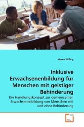 Inklusive Erwachsenenbildung f&uuml;r Menschen mit geistiger Behinderung - Maren Wi&szlig;ing