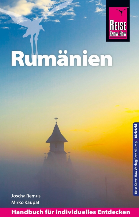 Reise Know-How Reiseführer Rumänien - Joscha Remus, Mirko Kaupat