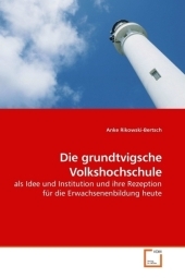 Die grundtvigsche Volkshochschule - Anke Rikowski-Bertsch