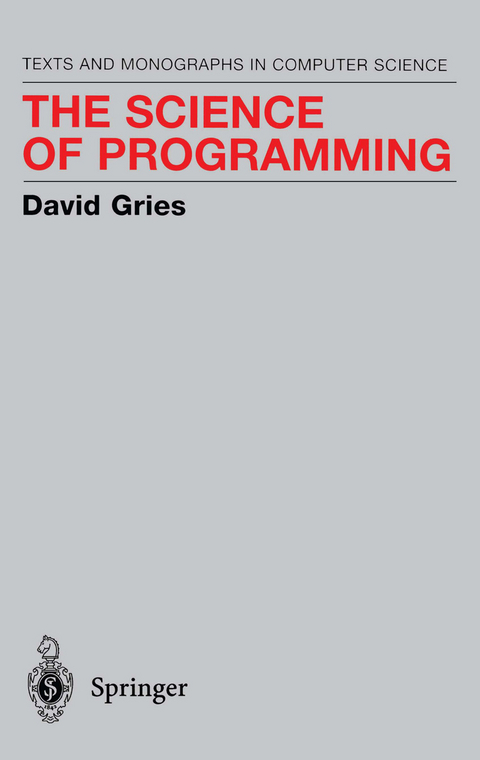 The Science of Programming - David Gries