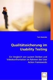 Qualit&auml;tssicherung im Usability Testing - Tom Hoemske