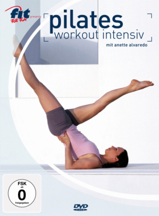 Pilates Workout Intensiv mit Anette Alvaredo, 1 DVD - Anette Alvaredo
