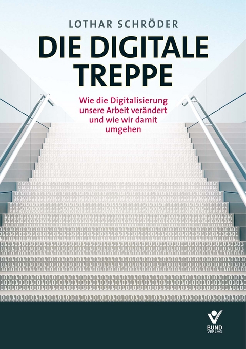 Die Digitale Treppe - Lothar Schr&ouml;der