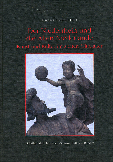 Der Niederrhein und die Alten Niederlande - 