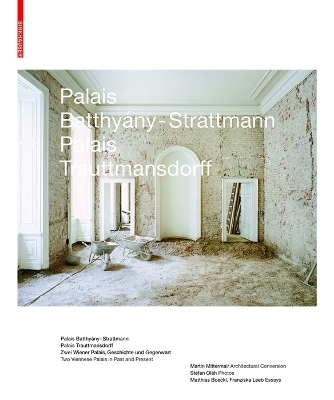Palais Batthyány-Strattmann, Palais Trauttmansdorff - Franziska Leeb, Matthias Boeckl