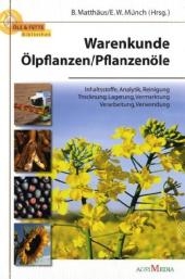 Warenkunde &Ouml;lpflanzen / Pflanzen&ouml;le - 