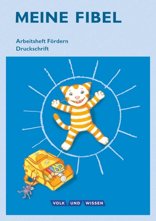 Meine Fibel - Ausgabe 2015 - 1. Schuljahr