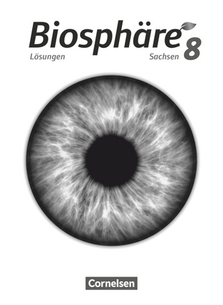 Biosphäre Sekundarstufe I - Gymnasium Sachsen - 8. Schuljahr