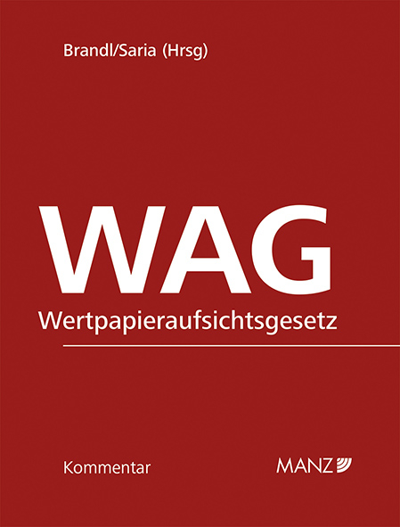 WAG Wertpapieraufsichtsgesetz inkl. 40. Lfg. - 