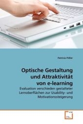 Optische Gestaltung und Attraktivität von e-learning - Patricia Pöller