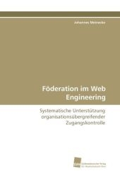 F&ouml;deration im Web Engineering - Johannes Meinecke