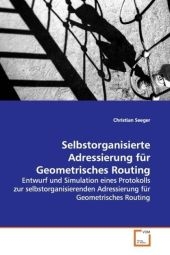 Selbstorganisierte Adressierung für Geometrisches Routing