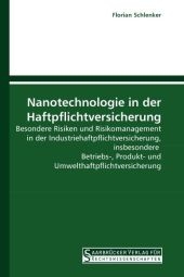 Nanotechnologie in der Haftpflichtversicherung