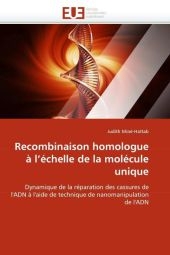Recombinaison Homologue � l''�chelle de la Mol�cule Unique