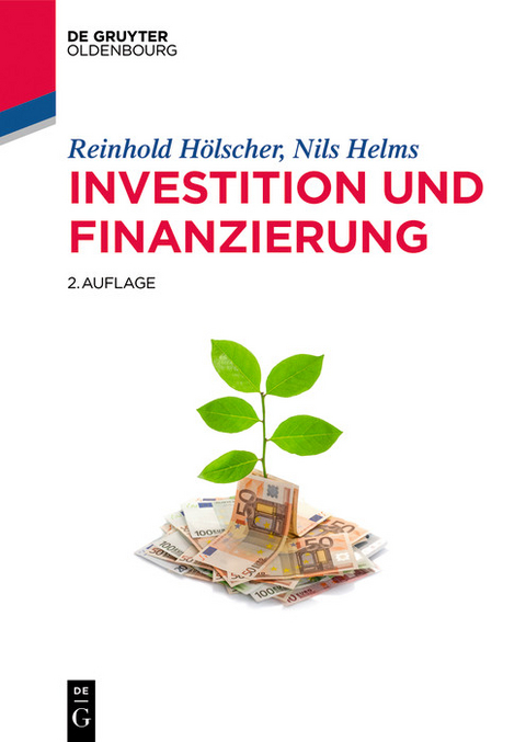 Investition und Finanzierung -  Reinhold H&ouml;lscher,  Nils Helms