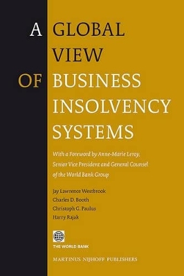 A Global View of Business Insolvency Systems - Jay Lawrence Westbrook