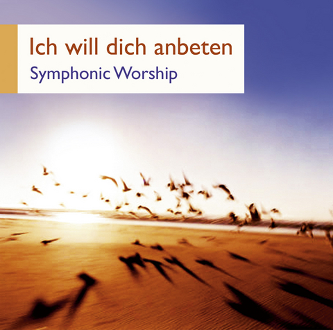 CD Ich will dich anbeten, Audio-CD