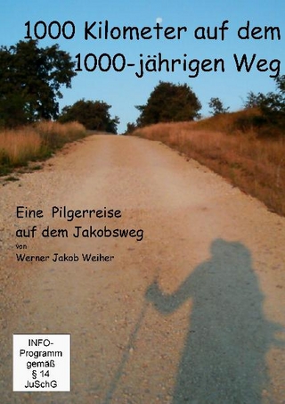 1000 km auf dem 1000-jährigen Weg