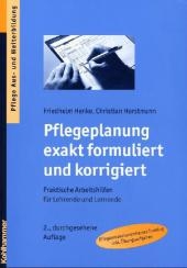 Pflegeplanung exakt formuliert und korrigiert