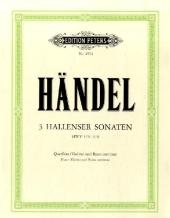 Hallenser Sonaten a-Moll, e-Moll, h-Moll f&uuml;r Fl&ouml;te (Violine), Cembalo (Klavier) - Georg Friedrich H&auml;ndel