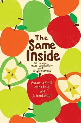 Same Inside: Poems about Empathy and Friendship -  Matt Goodfellow,  Roger Stevens