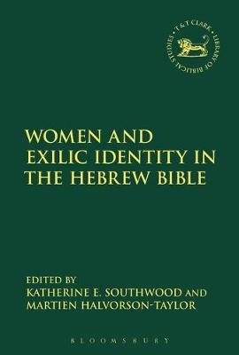 Women and Exilic Identity in the Hebrew Bible - 