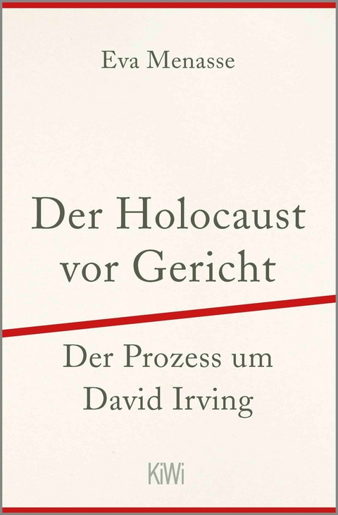 Der Holocaust vor Gericht - Eva Menasse