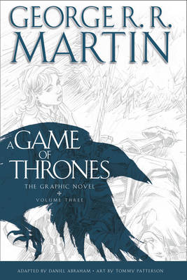 Game of Thrones: Graphic Novel, Volume Three