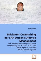 Effizientes Customizing der SAP Student Lifecycle Management - Robert Seidler