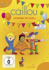 Caillou - Verkleiden mit Caillou, 1 DVD
