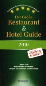 Der grosse Restaurant und Hotel Guide 2010